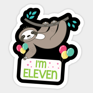 Cute Sloth On Tree I'm Eleven Years Old Born 2009 Happy Birthday To Me 11 Years Old Sticker